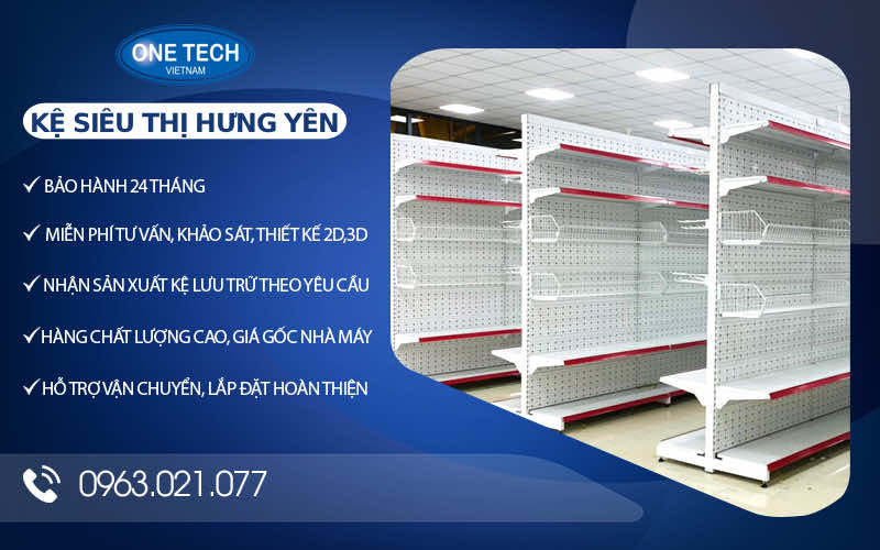 Mua kệ siêu thị Hưng Yên giá rẻ tại Tập Đoàn One Tech