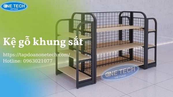 Kệ gỗ khung sắt - Tập đoàn Onetech