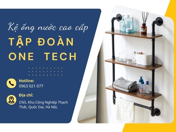 Tập Đoàn One Tech - Đơn vị cung cấp kệ ống nước hàng đầu Việt Nam