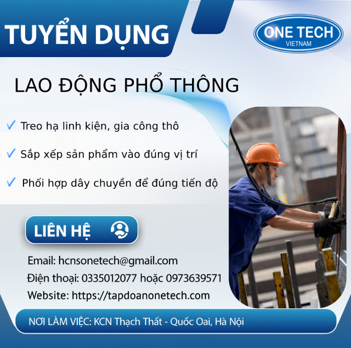 One Tech tuyển dụng lao động phổ thông đi làm ngay